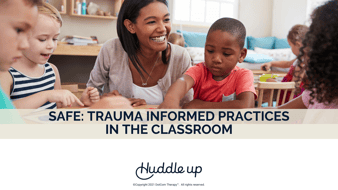 Trauma Informed practices in the classroom
