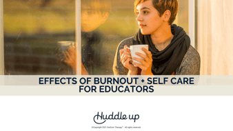 Educator Burnout & Self Care