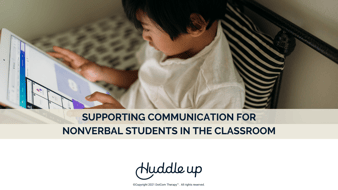 Supporting Nonverbal Students in the Classroom